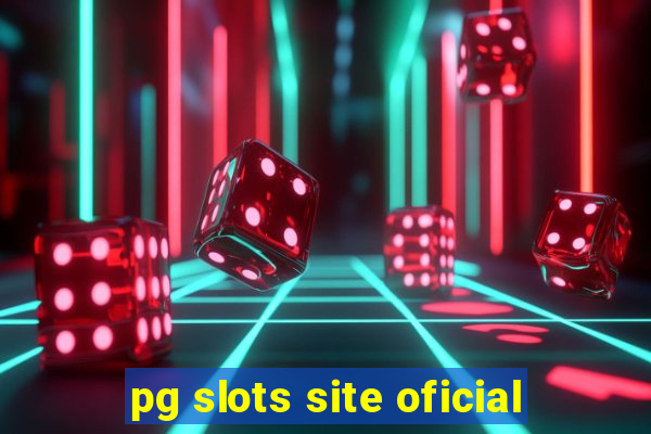 pg slots site oficial